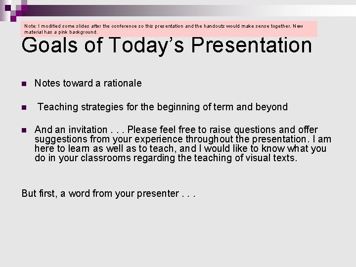 Note: I modified some slides after the conference so this presentation and the handouts Note: I modified some slides after the conference so this presentation and the handouts