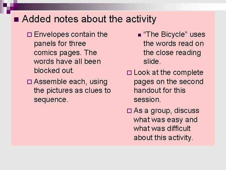 n Added notes about the activity ¨ Envelopes contain the panels for three comics n Added notes about the activity ¨ Envelopes contain the panels for three comics