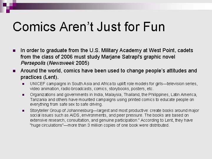 Comics Aren’t Just for Fun n n In order to graduate from the U. Comics Aren’t Just for Fun n n In order to graduate from the U.
