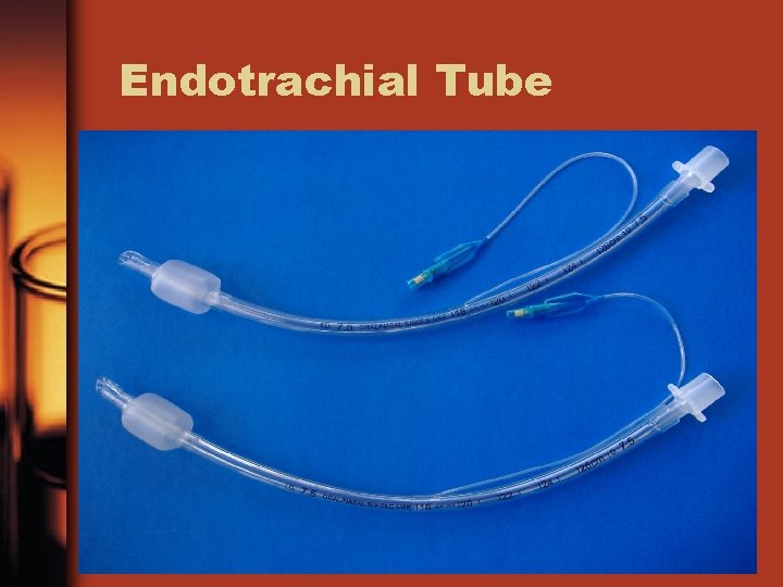 Endotrachial Tube 