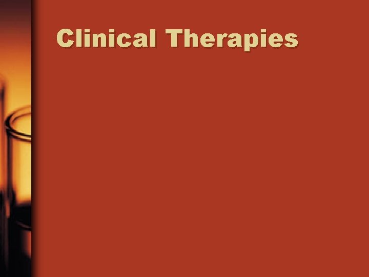 Clinical Therapies 