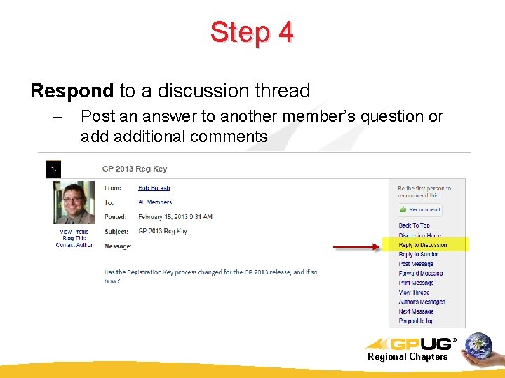 Step 4 Respond to a discussion thread – Post an answer to another member’s Step 4 Respond to a discussion thread – Post an answer to another member’s