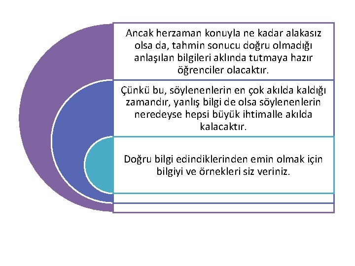 Ancak herzaman konuyla ne kadar alakasız olsa da, tahmin sonucu doğru olmadığı anlaşılan bilgileri