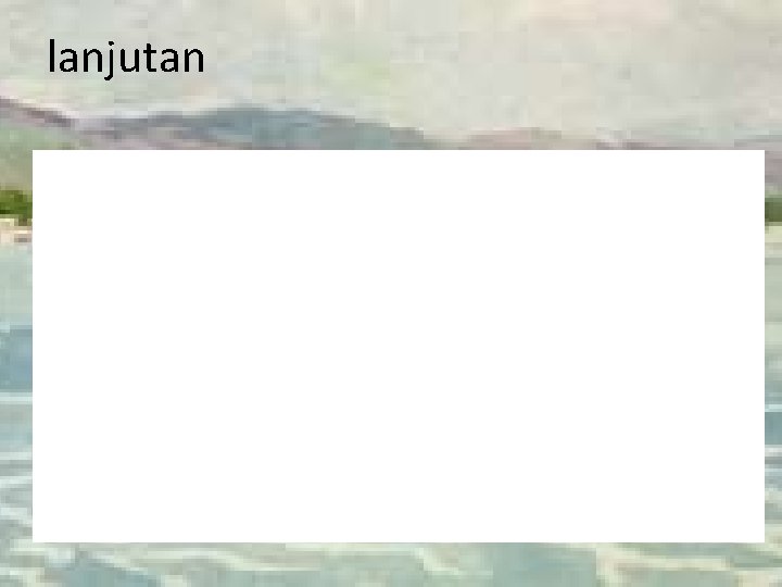 lanjutan 