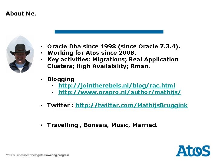 About Me. • Oracle Dba since 1998 (since Oracle 7. 3. 4). • Working