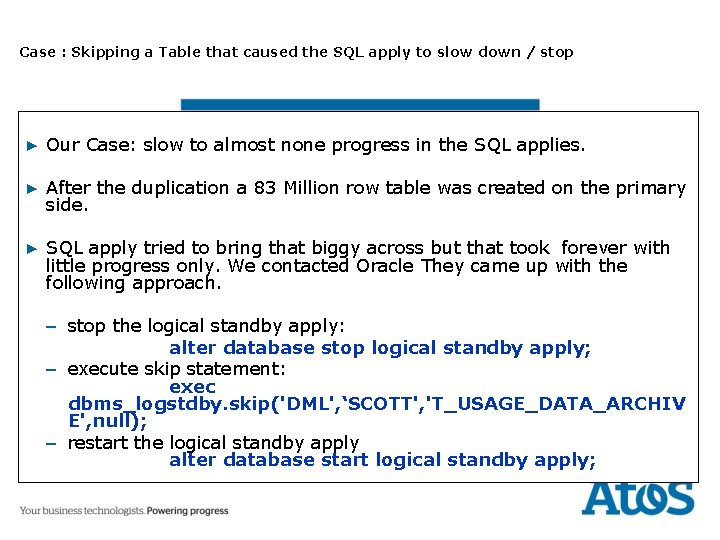 Case : Skipping a Table that caused the SQL apply to slow down /