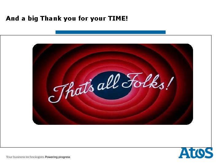 And a big Thank you for your TIME! 