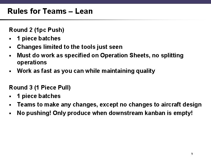 Rules for Teams – Lean Round 2 (1 pc Push) § 1 piece batches