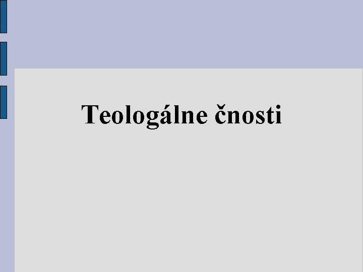 Teologálne čnosti 