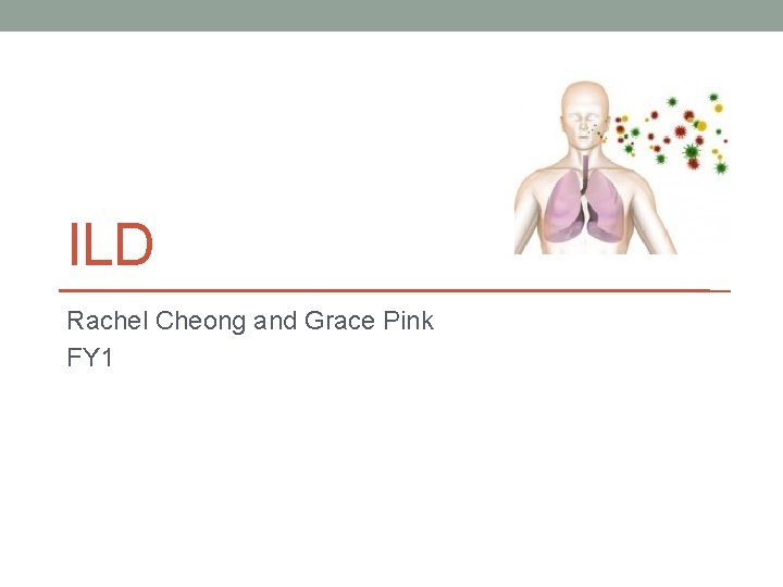 ILD Rachel Cheong and Grace Pink FY 1 