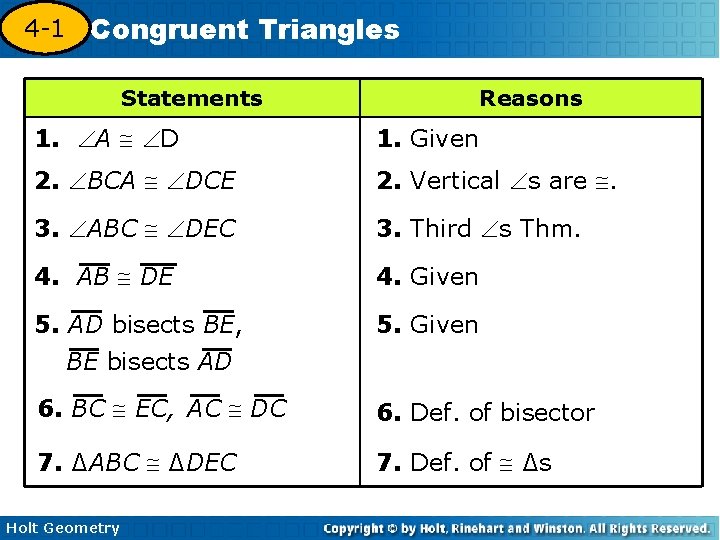 4 -1 Congruent Triangles 4 -3 Statements Reasons 1. A D 1. Given 2.