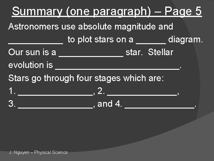 Summary (one paragraph) – Page 5 Astronomers use absolute magnitude and ______ to plot