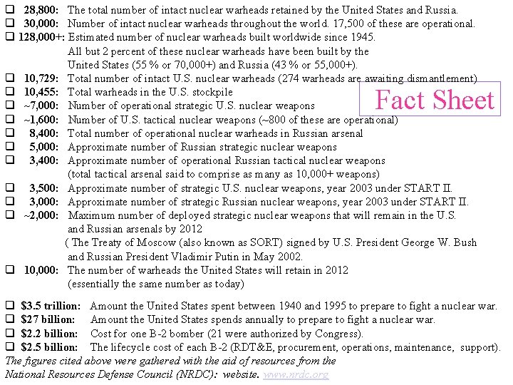 q 28, 800: The total number of intact nuclear warheads retained by the United