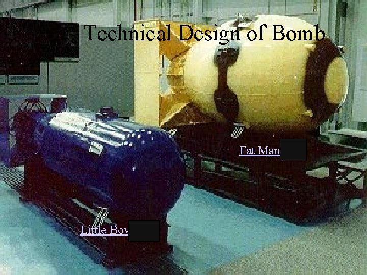 Technical Design of Bomb Fat Man. exe Little Boy. exe 