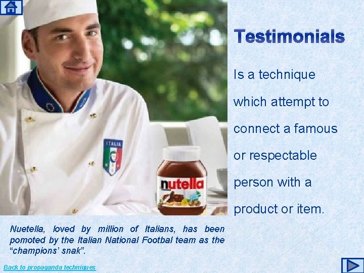 Testimonials Is a technique which attempt to connect a famous or respectable person with