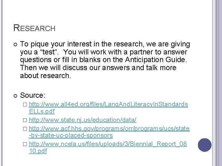 RESEARCH To pique your interest in the research, we are giving you a “test”.