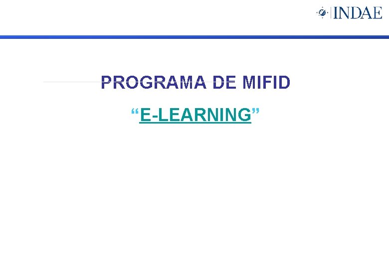 PROGRAMA DE MIFID “E-LEARNING” 