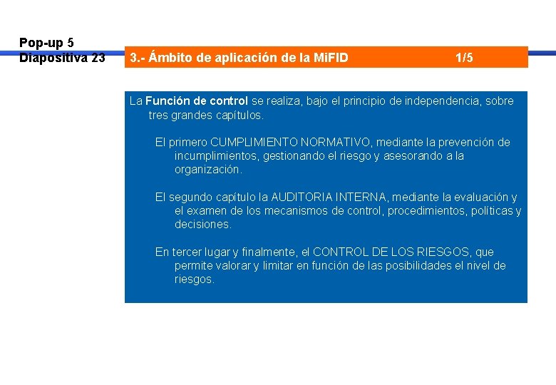 Pop-up 5 Diapositiva 23 3. - Ámbito de aplicación de la Mi. FID 1/5