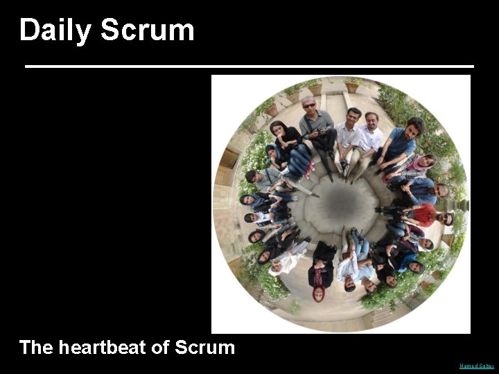 Daily Scrum The heartbeat of Scrum picture by Hamed Saber 