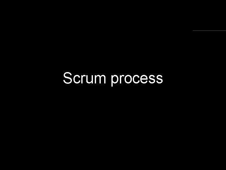 Scrum process 