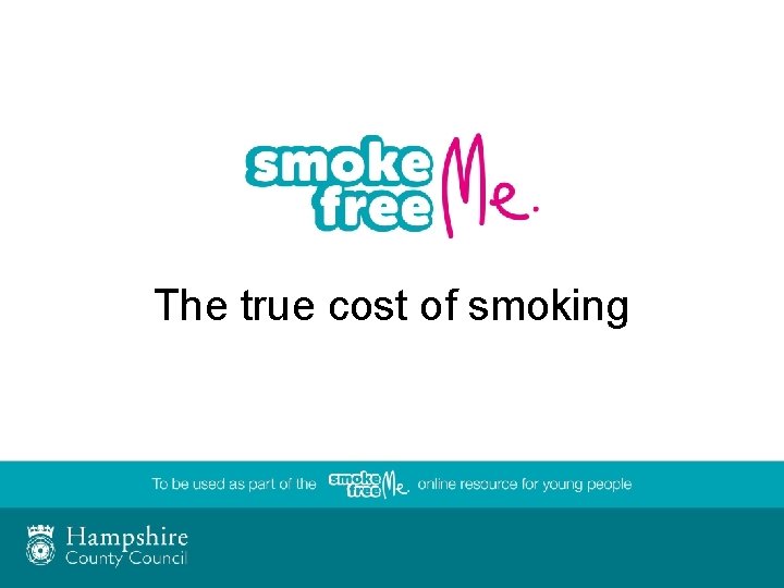 The true cost of smoking 