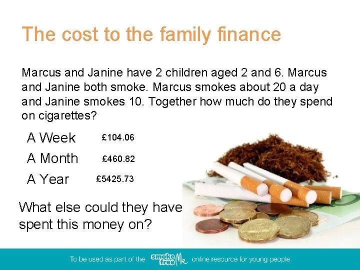 The cost to the family finance Marcus and Janine have 2 children aged 2