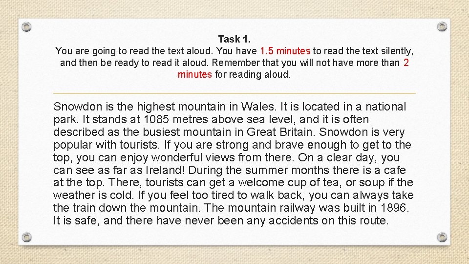 Task 1. You are going to read the text aloud. You have 1. 5 Task 1. You are going to read the text aloud. You have 1. 5