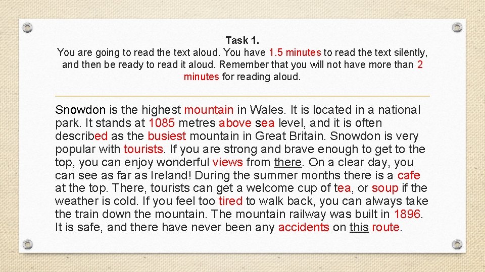 Task 1. You are going to read the text aloud. You have 1. 5 Task 1. You are going to read the text aloud. You have 1. 5