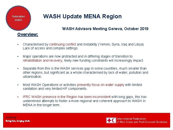 Water and Federation Sanitation in WASH Africa WASH Update MENA Region WASH Advisors Meeting