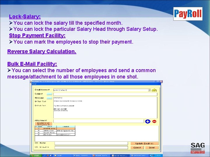 Lock-Salary: ØYou can lock the salary till the specified month. ØYou can lock the