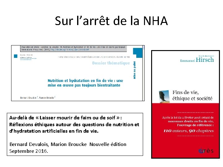 Sur l’arrêt de la NHA Au-delà de « Laisser mourir de faim ou de