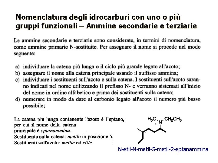 Nomenclatura degli idrocarburi con uno o più gruppi funzionali – Ammine secondarie e terziarie