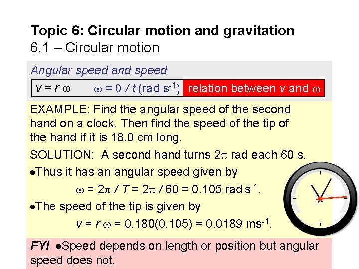 Topic 6: Circular motion and gravitation 6. 1 – Circular motion Angular speed and