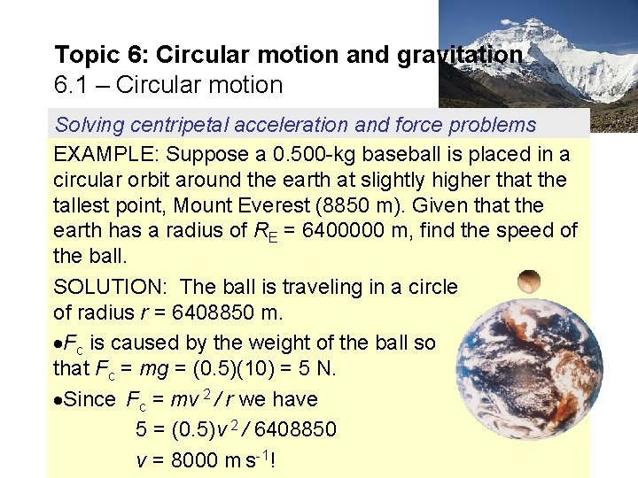 Topic 6: Circular motion and gravitation 6. 1 – Circular motion Solving centripetal acceleration