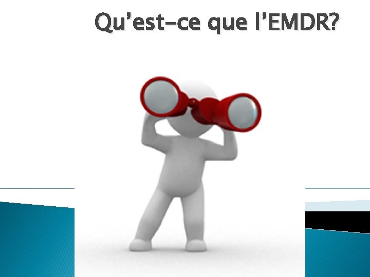 Qu’est-ce que l’EMDR? 