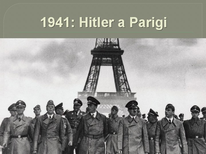 1941: Hitler a Parigi 