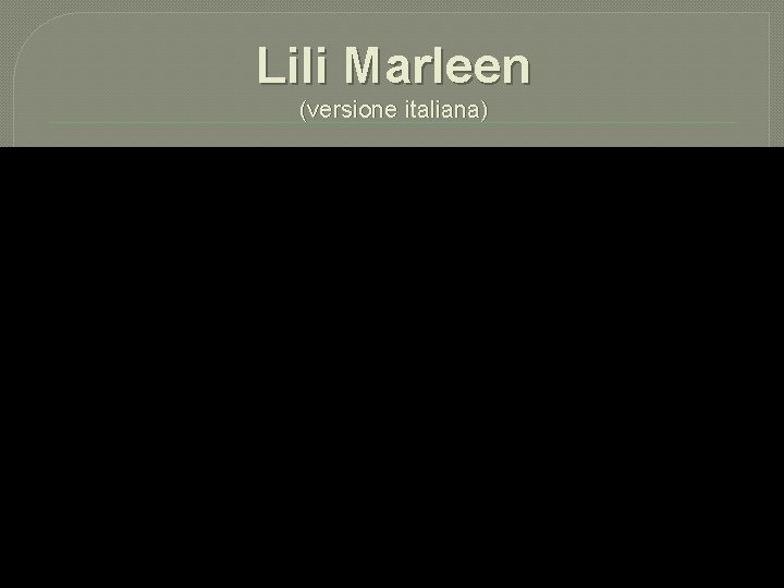 Lili Marleen (versione italiana) 