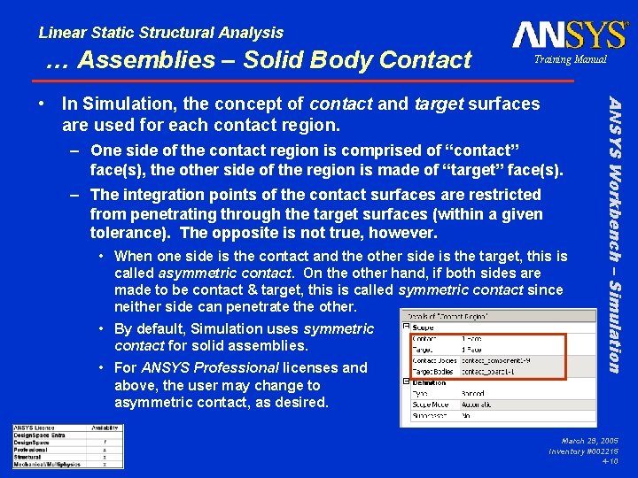 Linear Static Structural Analysis … Assemblies – Solid Body Contact Training Manual – One