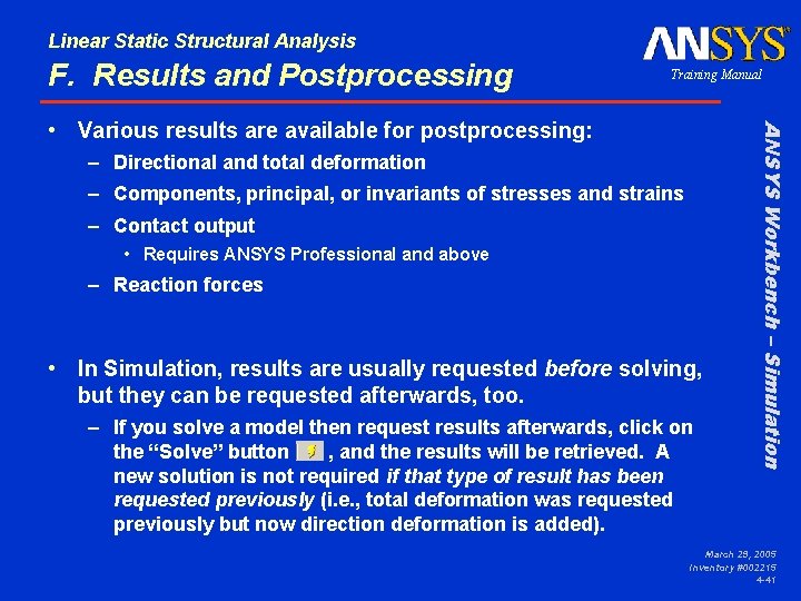 Linear Static Structural Analysis F. Results and Postprocessing Training Manual – Directional and total