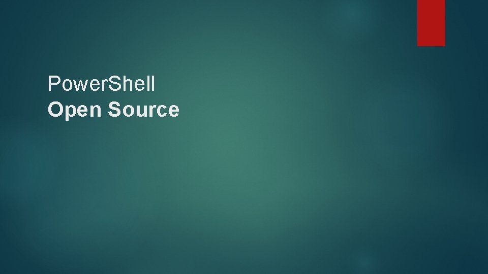 Power. Shell Open Source 