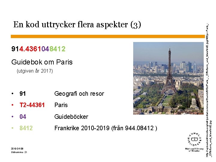 914. 4361048412 Guidebok om Paris (utgiven år 2017) • 91 Geografi och resor •