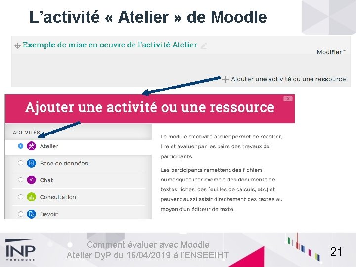 L’activité « Atelier » de Moodle Comment évaluer avec Moodle Atelier Dy. P du