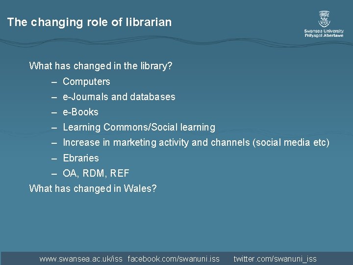 The changing role of librarian What has changed in the library? – Computers – The changing role of librarian What has changed in the library? – Computers –