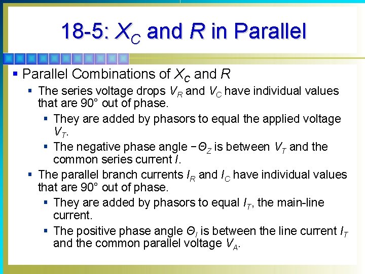 18 -5: XC and R in Parallel § Parallel Combinations of XC and R