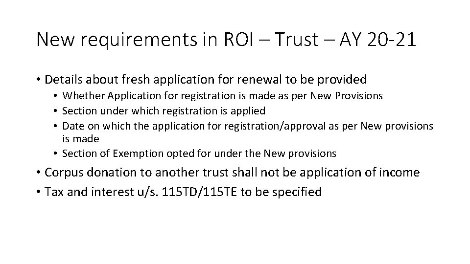 New requirements in ROI – Trust – AY 20 -21 • Details about fresh New requirements in ROI – Trust – AY 20 -21 • Details about fresh
