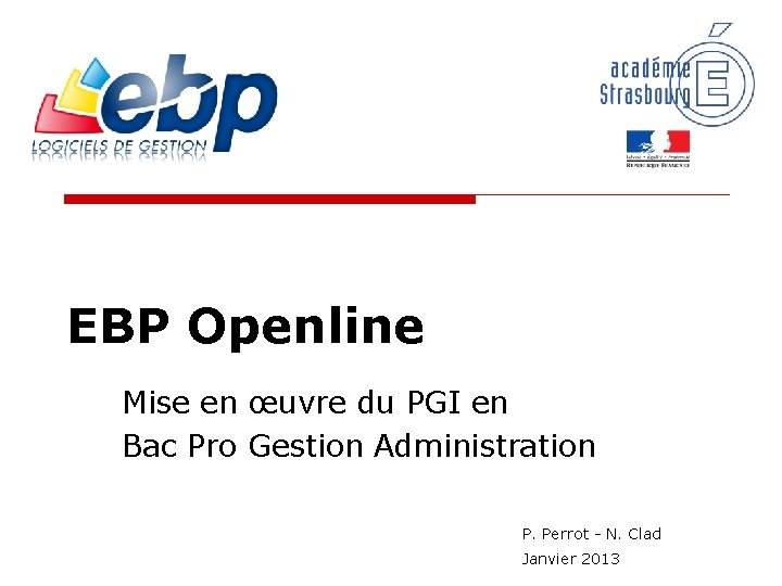 EBP Openline Mise en œuvre du PGI en Bac Pro Gestion Administration P. Perrot