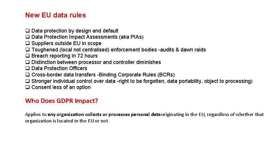 General Data Protection Regulations What is it Why