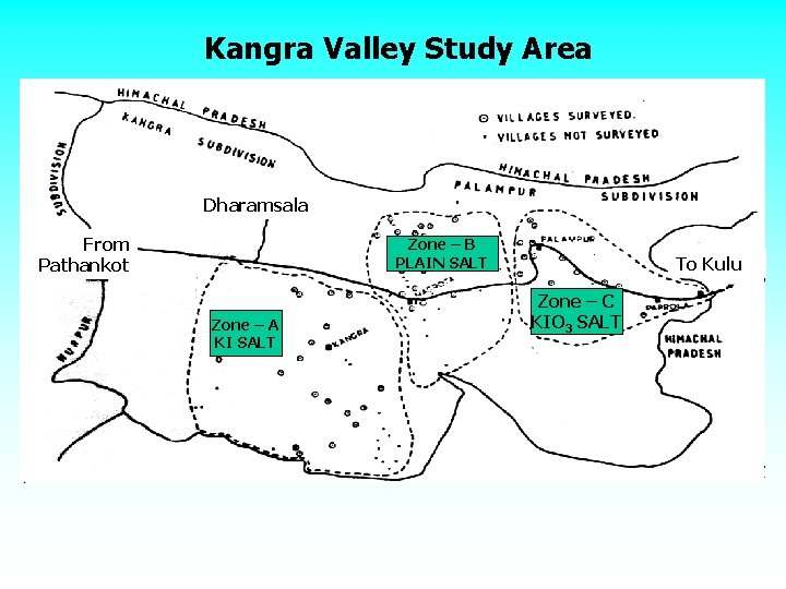 Kangra Valley Study Area Dharamsala From Pathankot Zone – B PLAIN SALT Zone –