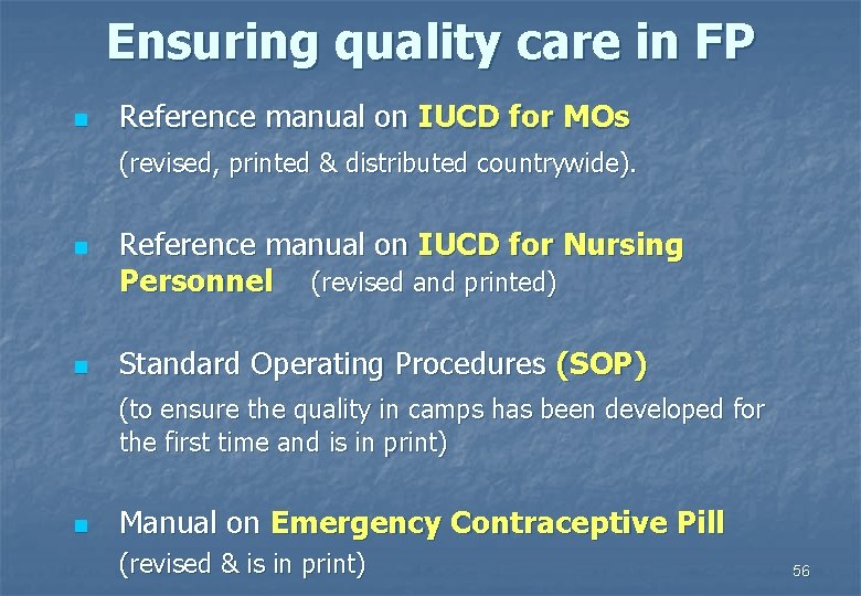 Ensuring quality care in FP n Reference manual on IUCD for MOs (revised, printed