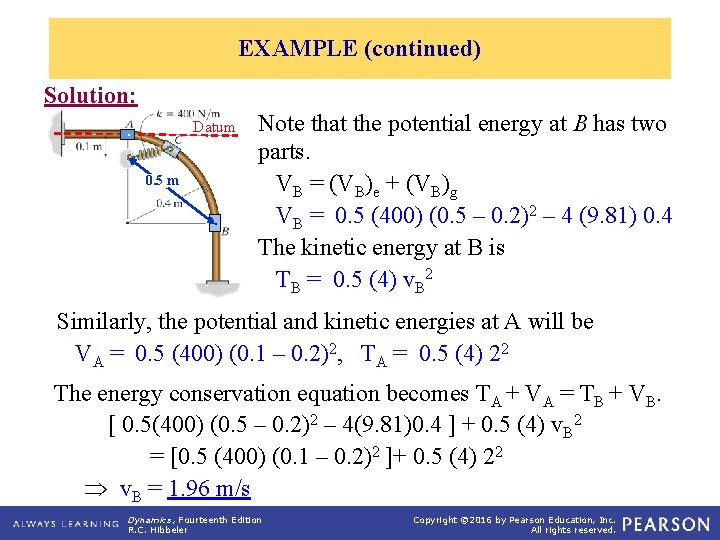 EXAMPLE (continued) Solution: . 0. 3 m Datum 0. 5 m . Note that